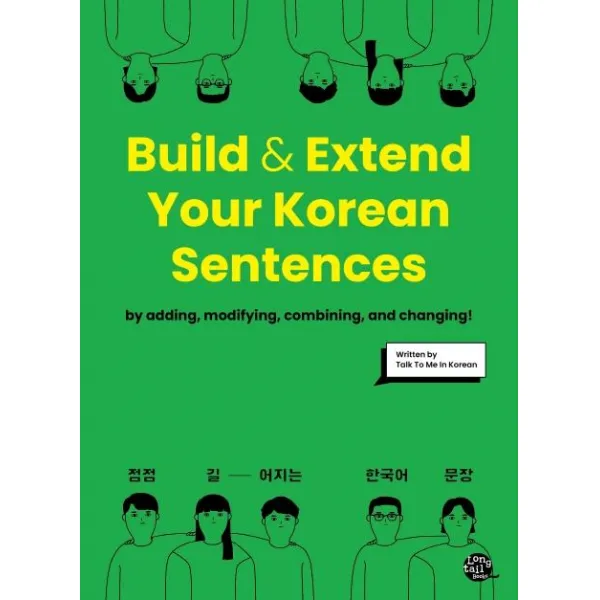 Build & Extend Your Korean Sentences(점점 길어지는 한국어 문장), 롱테일북스
