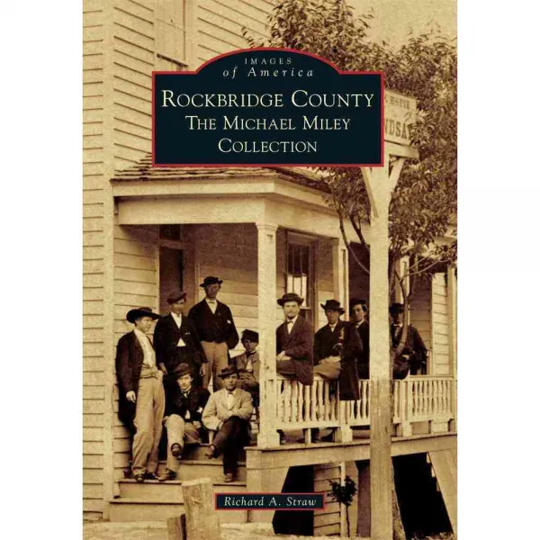 Rockbridge County: The Michael Miley Collection, Arcadia Pub