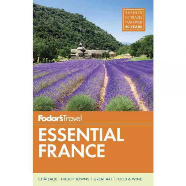 Fodor's Travel Essential France, Fodors Travel Pubns