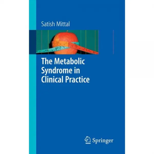 The Metabolic Syndrome in Clinical Practice, Springer Verlag