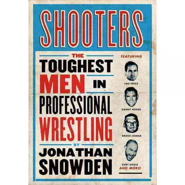 Shooters: The Toughest Men in Professional Wrestling, E C W Pr