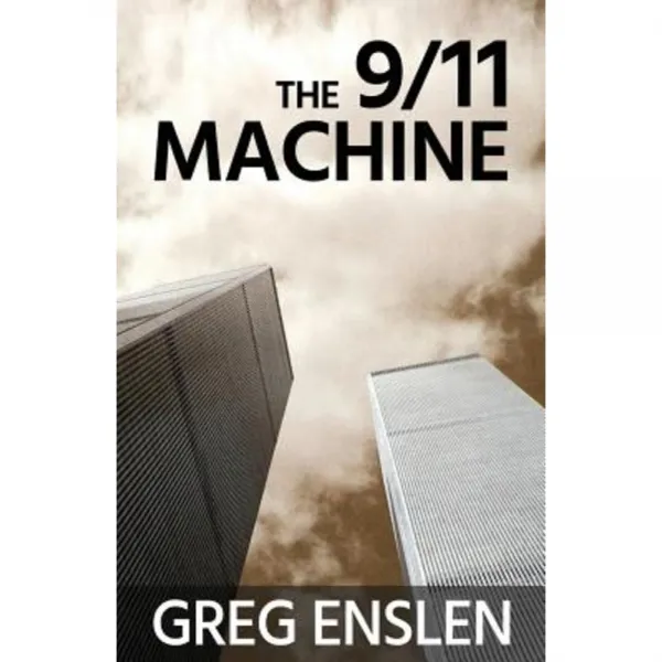 The 9/11 Machine Paperback, Gypsy Publications