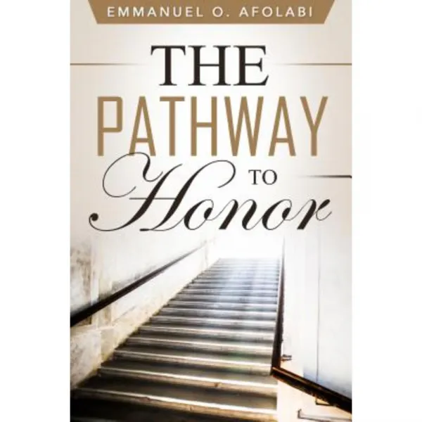 The Pathway to Honor Paperback, Revival Waves of Glory Ministries