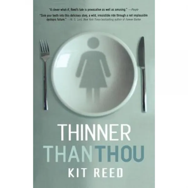 Thinner Than Thou Paperback, Tor Classics