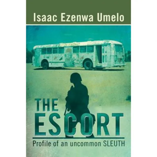 The Escort: Profile of an Uncommon Sleuth Paperback, Xlibris Corporation