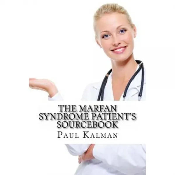 The Marfan Syndrome Patient's Sourcebook Paperback, Createspace