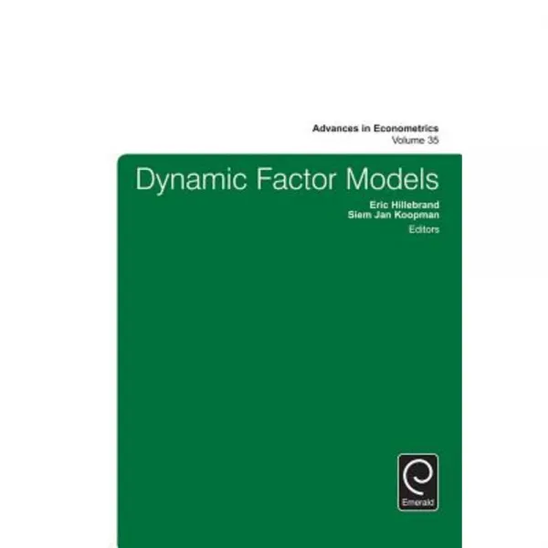 Dynamic Factor Models Hardcover, Emerald Group Publishing
