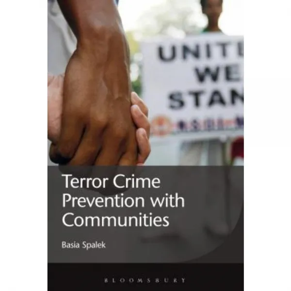 Terror Crime Prevention with Communities Paperback, Bloomsbury Publishing PLC