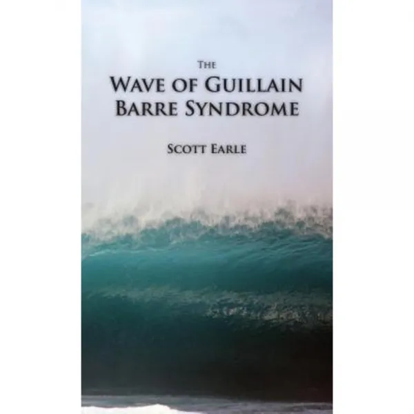 The Wave of Guillain-Barre Syndrome Hardcover, Lol ' Love Our Locals