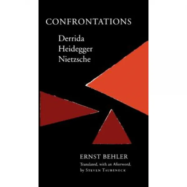 Confrontations: Derrida/Heidegger/Nietzsche Paperback, Stanford University Press