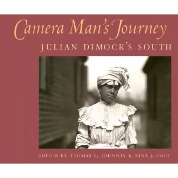 Camera Man's Journey Hardcover, University of Georgia Press