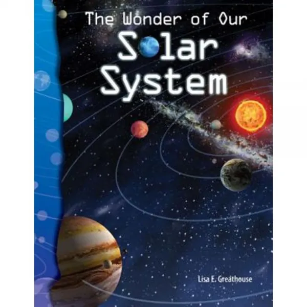 The Wonder of Our Solar System Paperback, Teacher Created Materials