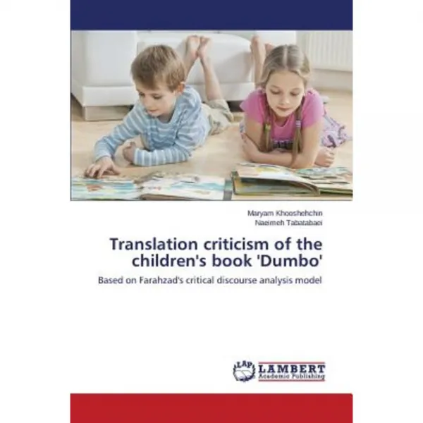 Translation Criticism of the Children's Book 'Dumbo' Paperback, LAP Lambert Academic Publishing