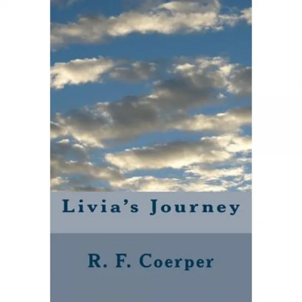 Livia's Journey Paperback, Createspace Independent Publishing Platform