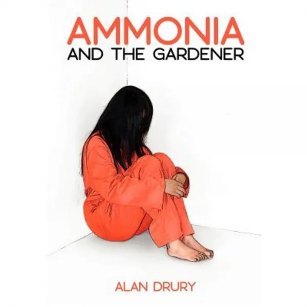 Ammonia and the Gardener Paperback, Lulu.com