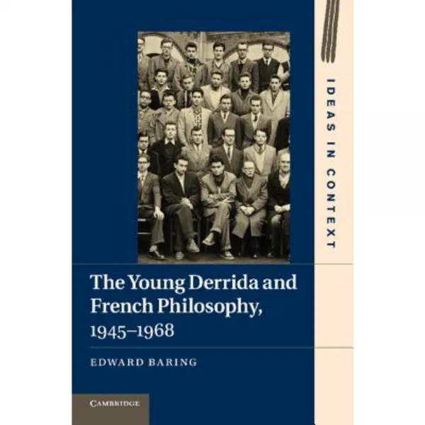 The Young Derrida and French Philosophy 1945-1968 Paperback, Cambridge University Press