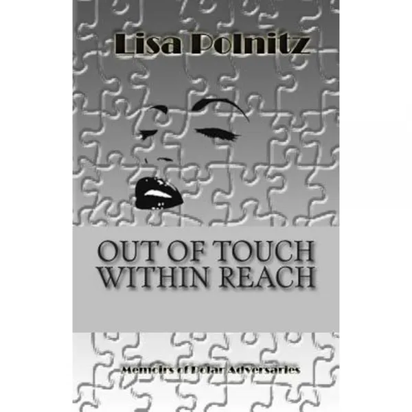 Out of Touch Within Reach Paperback, Createspace
