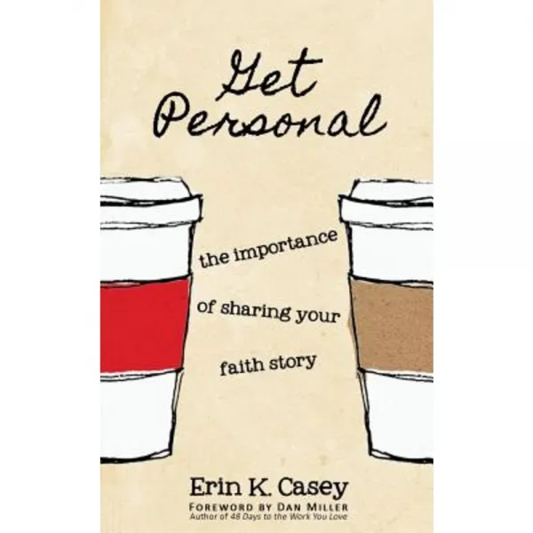 Get Personal: The Importance of Sharing Your Faith Story Paperback, Gypsy Heart Press
