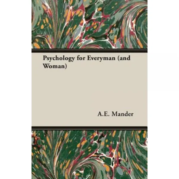 Psychology for Everyman (and Woman) Paperback, France Press