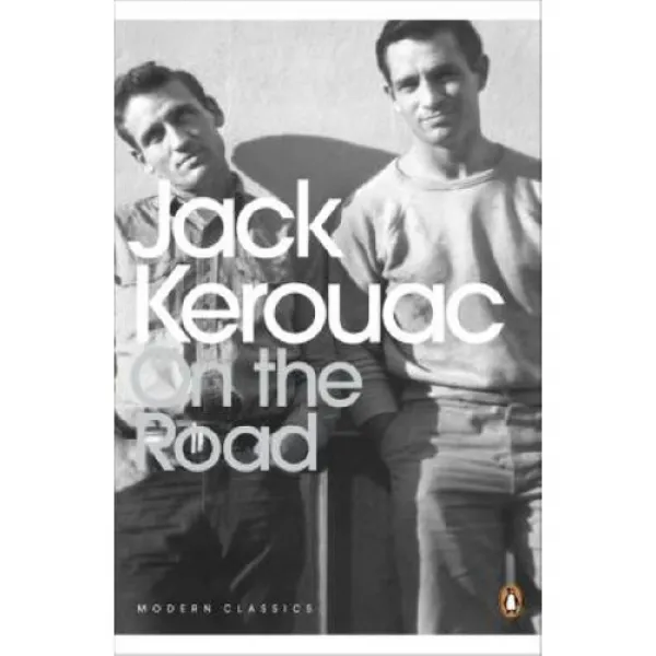 On The Road Penguin Modern Classics Penguin Classic