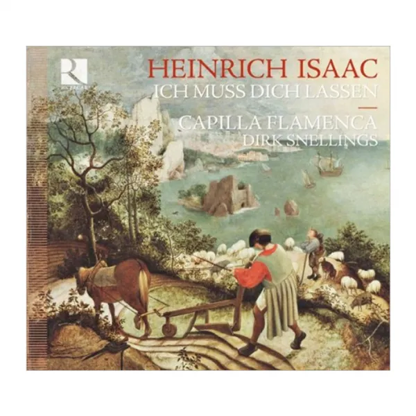 HEINRICH ISAAC - ICH MUSS DICH LASSEN/DIRK SNELLINGS 이자크 : 세속적 모테트와 기악작품집 EU수입반, 1CD