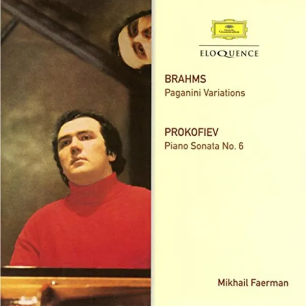 JOHANNES BRAHMS/ SERGEI PROKOFIEV - PAGANINI VARIATIONS & PIANO SONATA NO.6/ MIKHAIL FAERMAN 미카일 파에르만: 브람스 & 프로코프에프 피아노 소나타 오스트레일리아수입반