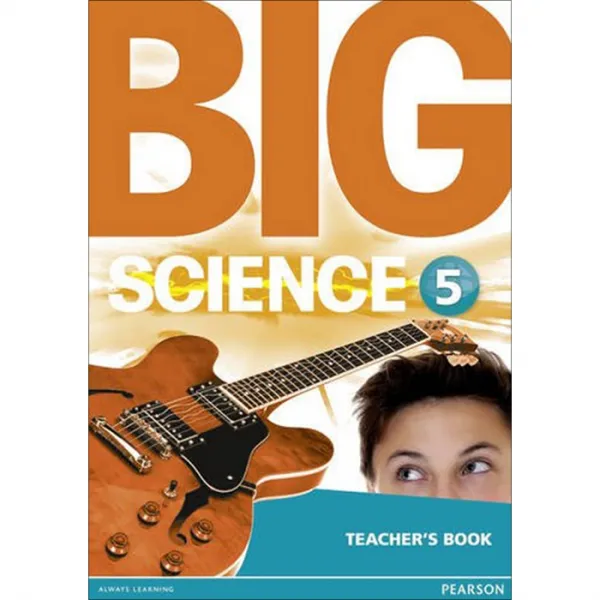 Big Science 5 Tg Pearson Education