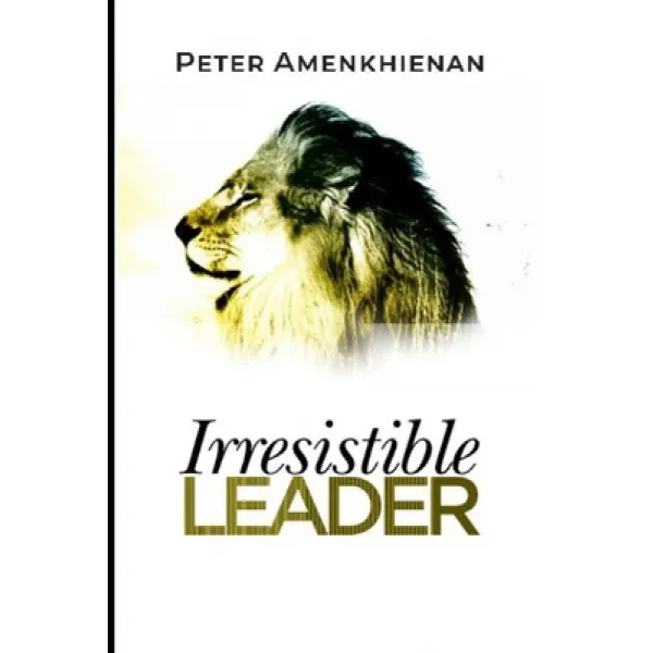 Irresistible Leader Paperback Independently Published English 9798723014046