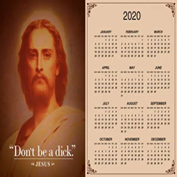 Dont Be A Dick. Jesus Christ Funny 2020 Calendar Poster 24x36 Inch 거시기하지 마십시오. 예수 그리스도 재미 2020 달력 포스, nullSET