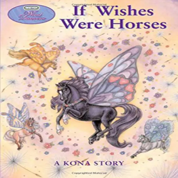 If Wishes Were Horses (Wind Dancers #1) 소원이 말 이었다면 (바람 춤꾼 # 1), 1