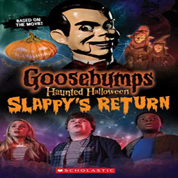 Haunted Halloween: Slappy's Return (Goosebumps the Movie 2) 유령 할로윈 : 슬래 피의 귀환 (영화 구스 범스 2), 1
