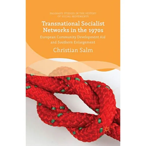 1970 년대 초 국가적 사회주의 네트워크 : 유럽 공동체 개발 원조와 남부 확대 (사회 운동사에있는 팔 그, 단일옵션