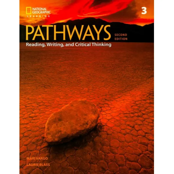 Pathways. 3 SB : Reading Writing and Critical Thinking:with Online Workbook, Cengage Learning