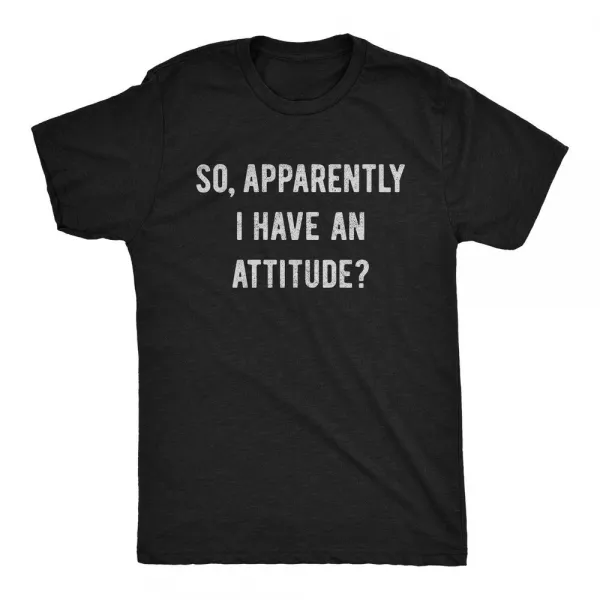 브랜드없음 Mens So 분명히 I have an Attitude T 셔츠 웃긴 말 풍자 티