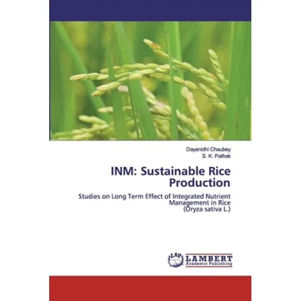 Inm: Sustainable Rice Production Paperback, LAP Lambert Academic Publishing