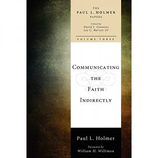 간접적으로 신앙 전하기 : 선정 된 설교 연설 기도 : 03 (Paul L. Holmer 논문), 단일옵션