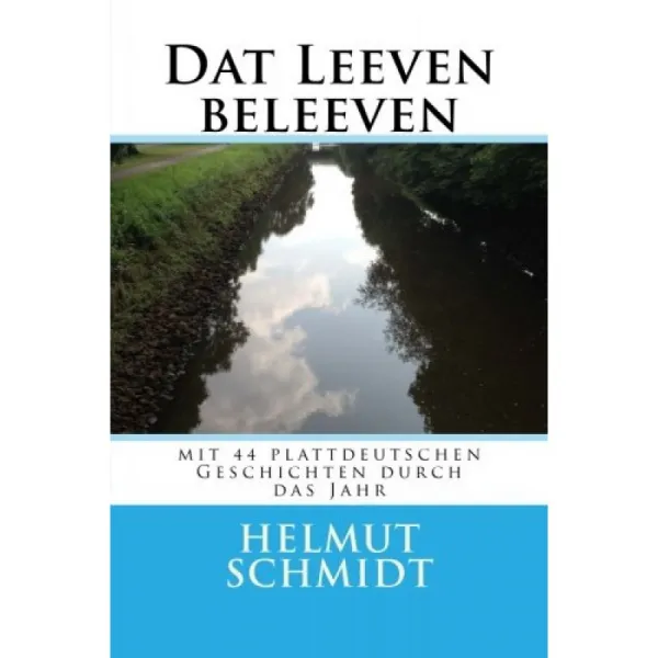 Dat Leeven Beleeven: 1년 내내 44개의 Low German 이야기 단일옵션