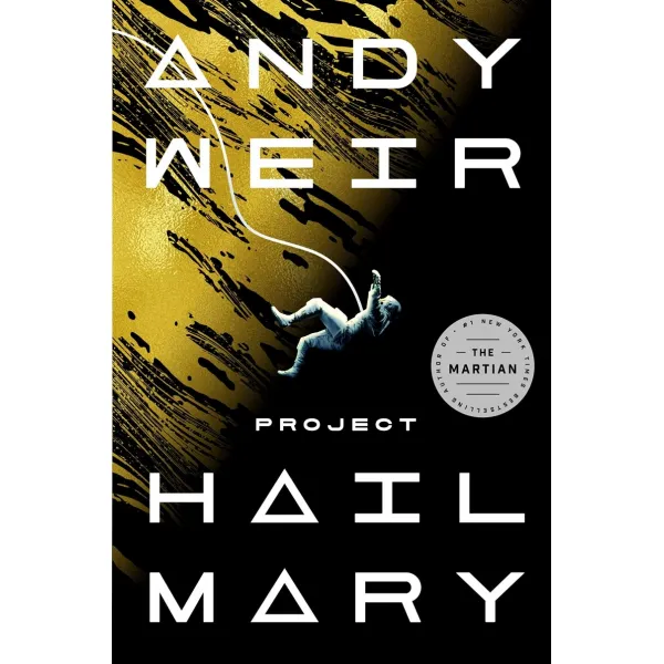 Project Hail Mary:프로젝트 헤일 메리 - 빌 게이츠가 꼽은 2021 올해의 책, Ballantine Books
