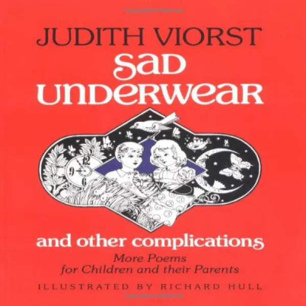 Sad Underwear and Other Complications: More Poems for Children and Their Parents 슬픈 속옷 및 기타 합병증 : 자녀, 1