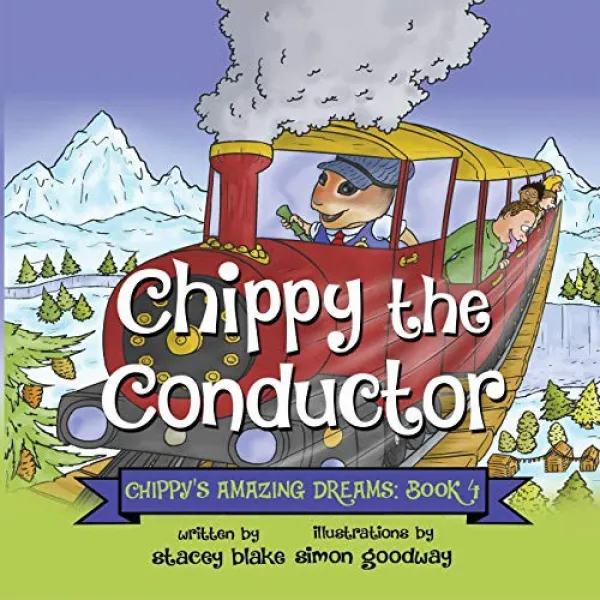 Chippy the Conductor - Book 4: Chippy's Amazing Dreams 지휘자 치피-제 4 권 : 치 피의 놀라운 꿈, 1