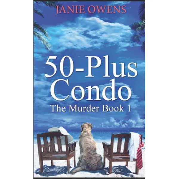 50-Plus Condo: Trade Edition Paperback, Independently Published