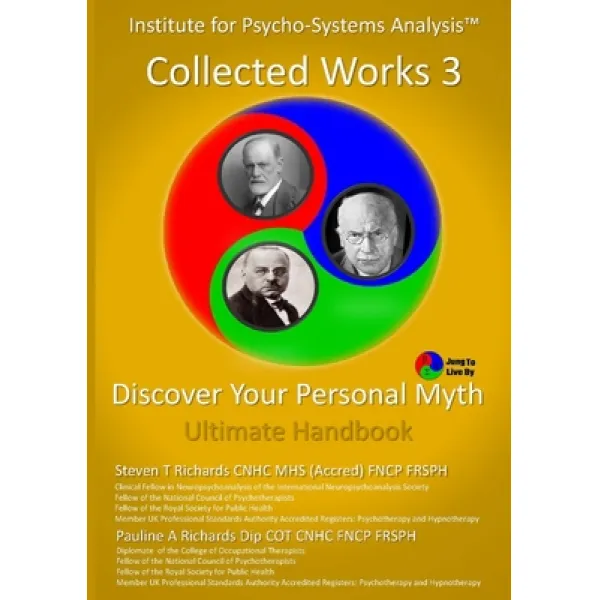 (영문도서) IPSA Collected Works Volume 3: Discover Your Personal Myth: Ultimate Handbook, Paperback, Ipsa Global Limited, English, 9781527288041