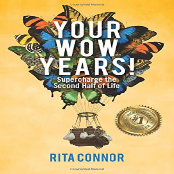 Paperback Your Wow Years: Supercharge the Second Half of Life 페이퍼 백 당신의 와우 세월 : 인생의 후반기를 강력하게, 1