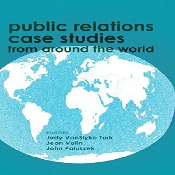 Public Relations Case Studies from Around the World 전 세계의 홍보 사례 연구, 1