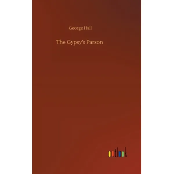 The Gypsy's Parson Hardcover, Outlook Verlag