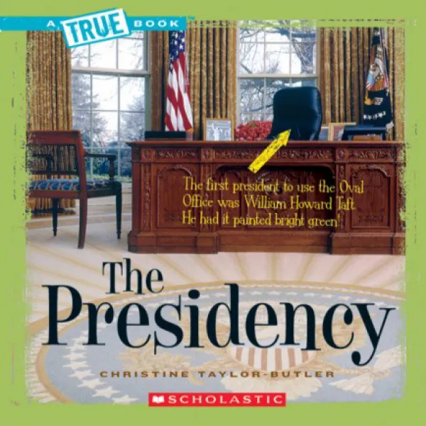 The Presidency (True Books) 회장단 (참 책), 1