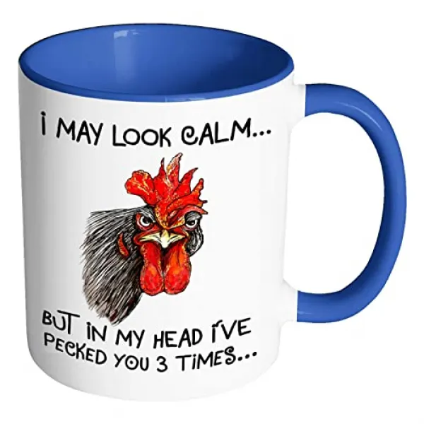 Nmt 나는 차분하게 보일 수 있지만 내 머릿속에서 나는 당신을 3 번 쪼아 봤습니다 세라믹 커피 머그 재미있는 치킨 수 11oz Blue P006607sm1rt9r4 11oz Blue