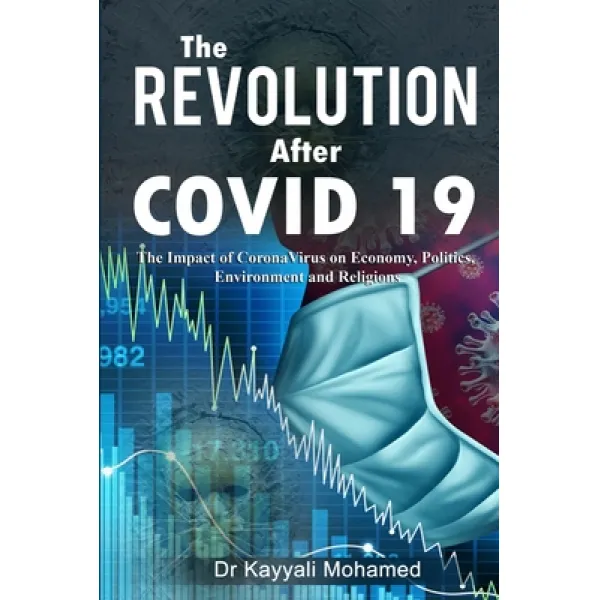 The REVOLUTION After COVID 19: The Impact of on Economy Politics Environment and Relig... Paperback, Amazon Digital Services LLC - KDP Print US