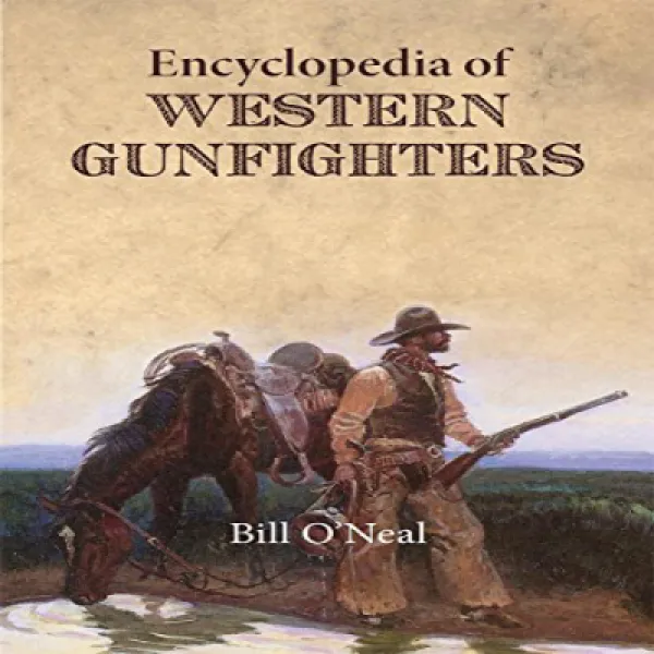 Encyclopedia of Western Gunfighters 서부 총잡이 백과 사전, 1