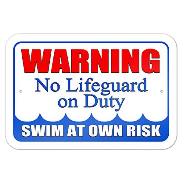 Warning No Lifeguard on Duty Swim at Own Risk 9” x 6” Metal Sign 경고 의무자의 인명 구조 원은 위험 부담으로 수영하지 않습니다., 1